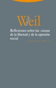 Cover-Bild zum Titel 'Reflexiones sobre las causas de la libertad y de la opresión social' von 'Simone Weil'