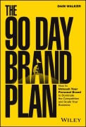 Cover-Bild zum Titel 'The 90 Day Brand Plan' von 'Dain Walker'