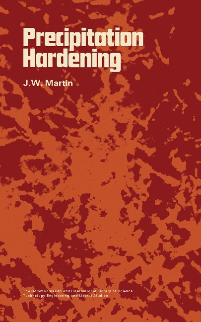 Precipitation Hardening - J. W. Martin