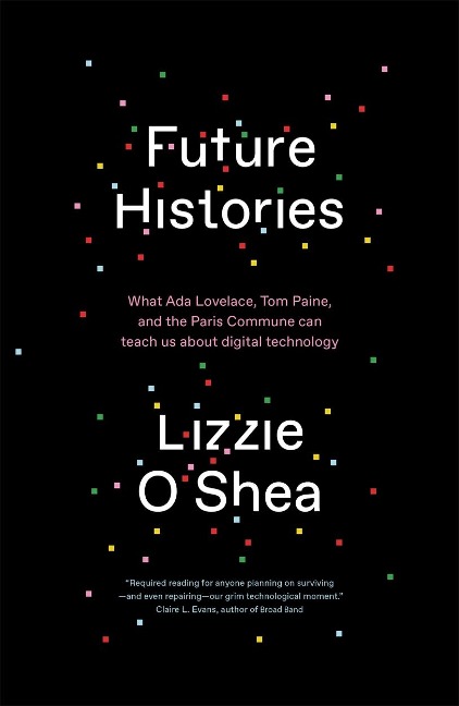 Future Histories - Lizzie O'Shea