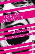 Cover-Bild zum Titel 'Mein Leben als Affenarsch' von 'Oskar Roehler'