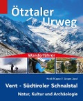 Wanderführer Ötztaler Urweg - Heidi Rüppel, Jürgen Apel