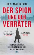 Der Spion und der Verräter - Ben Macintyre