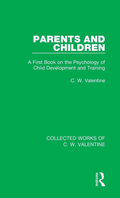 Parents and Children - C. W. Valentine