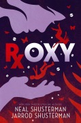 Cover-Bild zum Titel 'Roxy' von 'Neal Shusterman, Jarrod Shusterman'