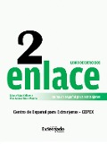Cover-Bild zum Titel 'Enlace 2: Curso de Español para Extranjeros (Nivel Medio) Libro de ejercicios' von 'Liliana Rosa Valbuena, Silvia Renata Lucio Bunch'