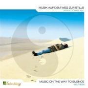 Musik Auf Dem Weg Zur Stille - Various