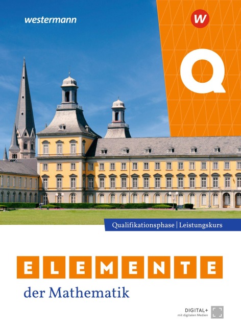 Elemente der Mathematik SII. Qualifikationsphase Leistungskurs. Schulbuch. Nordrhein-Westfalen