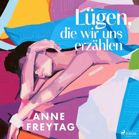 Lügen, die wir uns erzählen - Anne Freytag