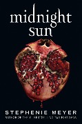 Cover-Bild zum Titel 'Midnight Sun' von 'Stephenie Meyer'