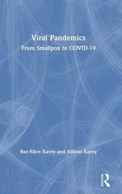 Viral Pandemics - Rae-Ellen Kavey, Allison Kavey