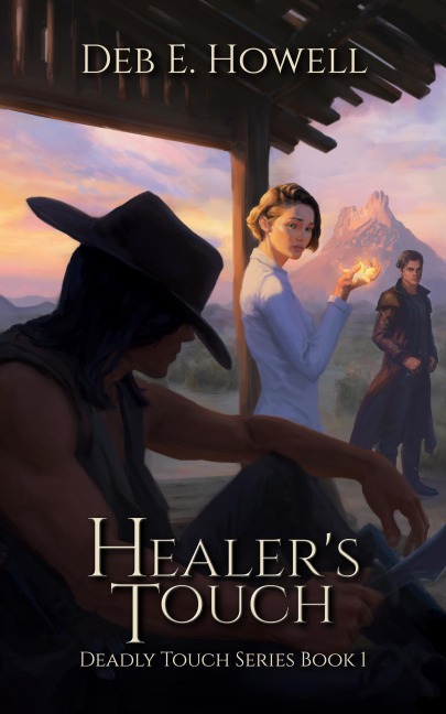 Healer's Touch (Deadly Touch, #1) - Deb E. Howell