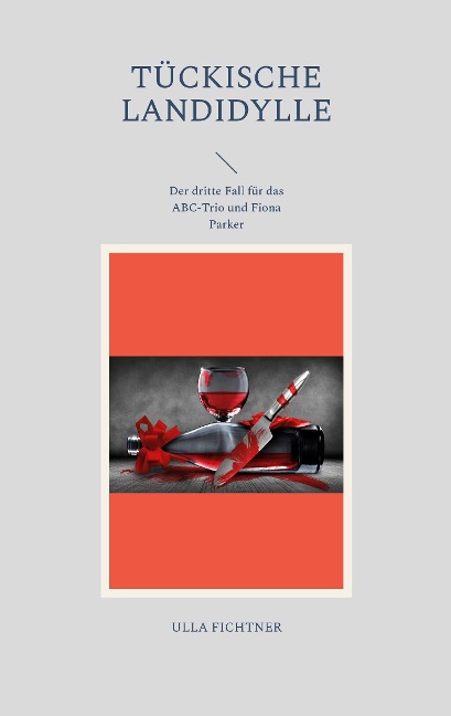 Tückische Landidylle - Ulla Fichtner