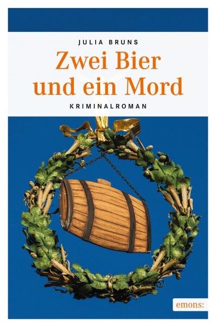Zwei Bier und ein Mord - Julia Bruns