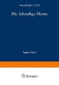 Die Lebendige Masse - Wilhelm V. Wassermann