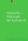 Cover-Bild zum Titel 'Nietzsche - Philosoph der Kultur(en)?' von ''