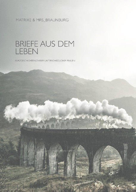 Briefe aus dem Leben - Katja Storto, Kerstin Mumm