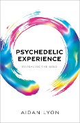 Cover-Bild zum Titel 'Psychedelic Experience' von 'Aidan Lyon'