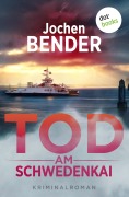 Cover-Bild zum Titel 'Tod am Schwedenkai' von 'Jochen Bender'