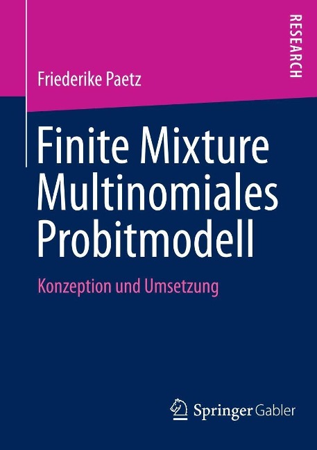 Finite Mixture Multinomiales Probitmodell - Friederike Paetz