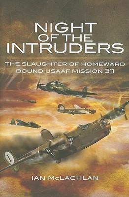 Night of the Intruders - Ian McLachlan