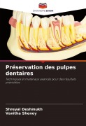 Cover-Bild zum Titel 'Préservation des pulpes dentaires' von 'Shreyal Deshmukh, Vanitha Shenoy'