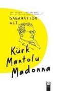 Cover-Bild zum Titel 'Kürk Mantolu Madonna' von 'Sabahattin Ali'