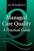Cover-Bild zum Titel 'Managed Care Quality' von 'A. F. Al-Assaf, R. Robyn Assaf'
