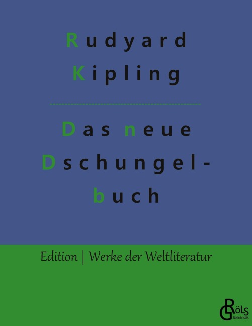 Das neue Dschungelbuch - Rudyard Kipling