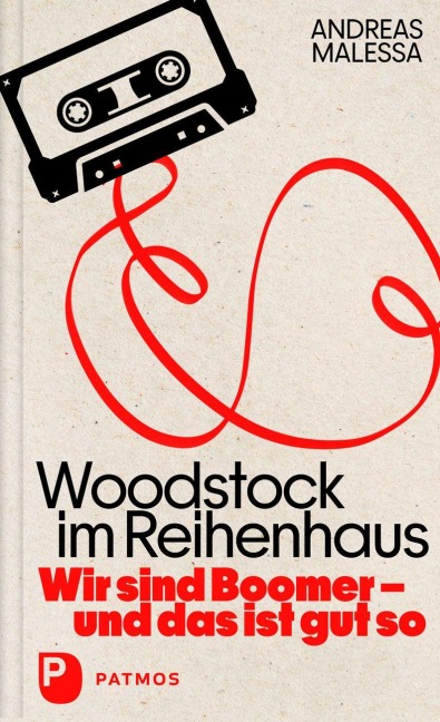 Woodstock im Reihenhaus - Andreas Malessa