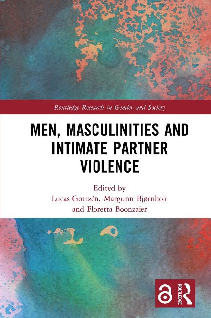 Men, Masculinities and Intimate Partner Violence - 