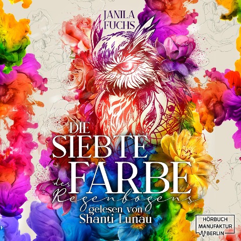 Die Siebte Farbe des Regenbogens - Janila Fuchs