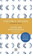 Cover-Bild zum Titel 'Zeiten der Entscheidung' von 'Viktor E. Frankl'