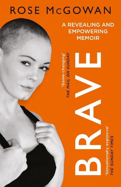 Brave - Rose Mcgowan