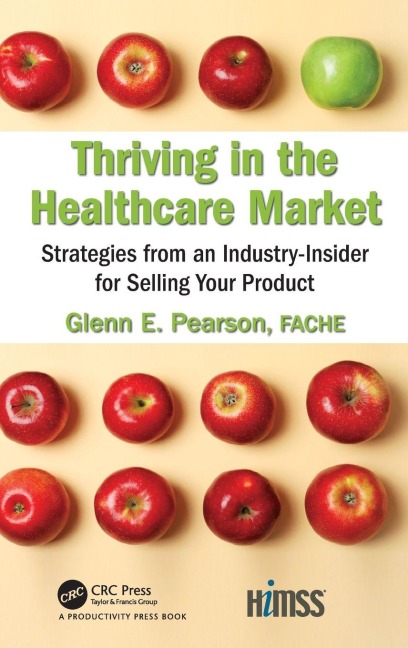 Thriving in the Healthcare Market - Fache Glenn E. Pearson