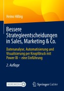 Cover-Bild zum Titel 'Bessere Strategieentscheidungen in Sales, Marketing & Co.' von 'Heino Hilbig'