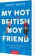 Cover-Bild zum Titel 'My Hot British Boyfriend  (Boyfriend 1)' von 'Kristy Boyce'