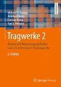 Tragwerke 2 - Wilfried B. Krätzig, Yuri S. Petryna, Carsten Könke, Reinhard Harte