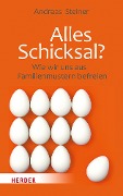 Cover-Bild zum Titel 'Alles Schicksal?' von 'Andreas Steiner'