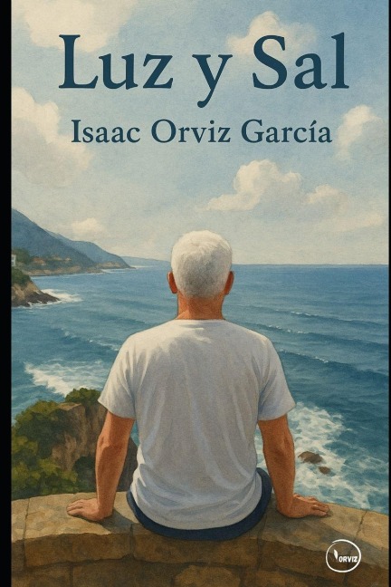 Luz y Sal - Isaac Orviz García