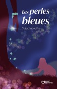 Cover-Bild zum Titel 'Les Perles bleues' von 'Natacha Jouffre'