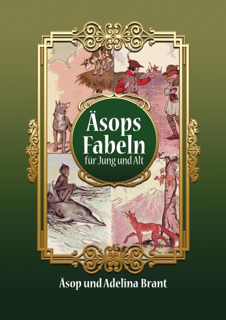 Äsops Fabeln für Jung und Alt - Äsop, Adelina Brant