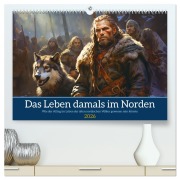 Das Leben damals im Norden (hochwertiger Premium Wandkalender 2026 DIN A2 quer), Kunstdruck in Hochglanz - Kerstin Waurick