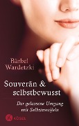 Cover-Bild zum Titel 'Souverän und selbstbewusst' von 'Bärbel Wardetzki'