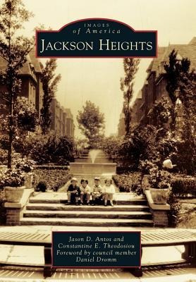 Jackson Heights - Jason D Antos, Constantine E Theodosiou