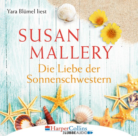 Die Liebe der Sonnenschwestern - Susan Mallery