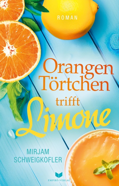 Orangentörtchen trifft Limone - Mirjam Schweigkofler