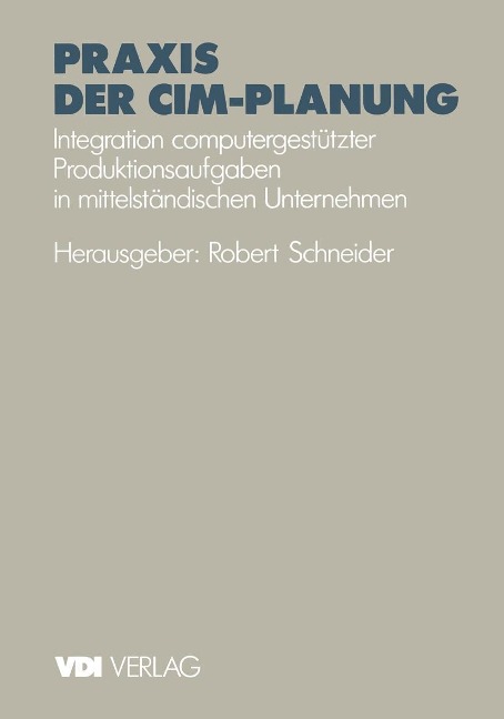 Praxis der CIM-Planung - Robert Schneider