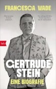 Cover-Bild zum Titel 'Gertrude Stein' von 'Francesca Wade'