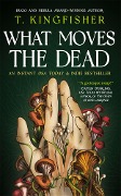 Cover-Bild zum Titel 'What Moves The Dead' von 'T. Kingfisher'